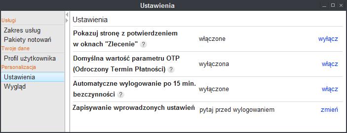 Rys. 9. Widok okna Ustawienia. 4.1. Potwierdzanie zleceń Ustawienie widoczne na Rys. 10.