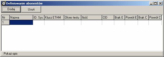 SATEL SMET-256 7 Rysunek 5. Okno Definiowanie abonentów przed wprowadzeniem danych. Dodaj przycisk umożliwia dodanie kolejnego abonenta do listy. Usuń przycisk usuwa wybranego abonenta z listy.