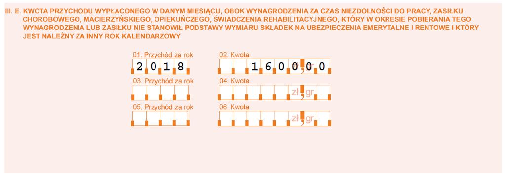 Ten blok wypełniasz, jeśli w danym miesiącu wypłaciłeś ubezpieczonemu przychód obok wynagrodzenia za czas niezdolności do pracy, zasiłku chorobowego, macierzyńskiego, opiekuńczego, świadczenia