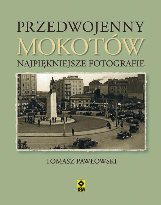 104, format: 210x260, ISBN: 978-83-7773-583-1 ŻOLIBORZ.