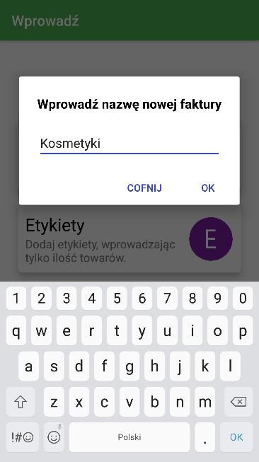 Użytkownik ma do wyboru trzy typy dokumentów: Faktura Wpisuje się ilości oraz ceny zakupu netto dla każdej odczytanej pozycji. Etykiety Wpisywane są tylko ilości etykiet do druku.