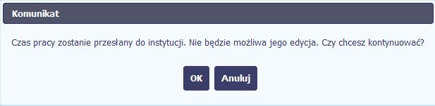 Wybierając funkcję Wyślij wszystkie prześlesz do instytucji wszystkie dane dotyczące czasów pracy (jeśli lista ma więcej stron wysłane zostaną pozycje z wszystkich stron listy).