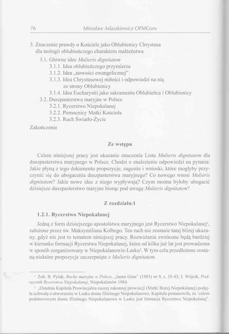 7 6 Mirosław Adaszkiewicz OFMConv 3. Znaczenie prawdy o Kościele jako Oblubienicy Chrystusa dla teologii oblubieńczego charakteru małżeństwa 3.1. Główne idee M ulieris dignitatem 3.1.1. Idea oblubieńczego przymierza 3.