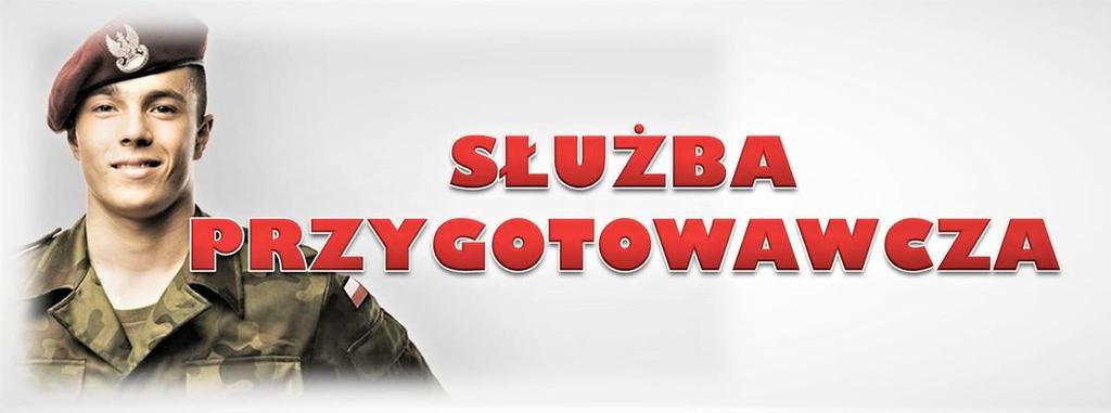 Służba przygotowawcza CO TO JEST SŁUŻBA PRZYGOTOWAWCZA?