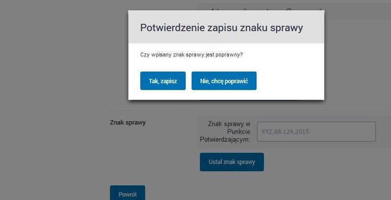 Ekran 2.7. Potwierdzenie zapisu znaku sprawy 1 Należy: 1.