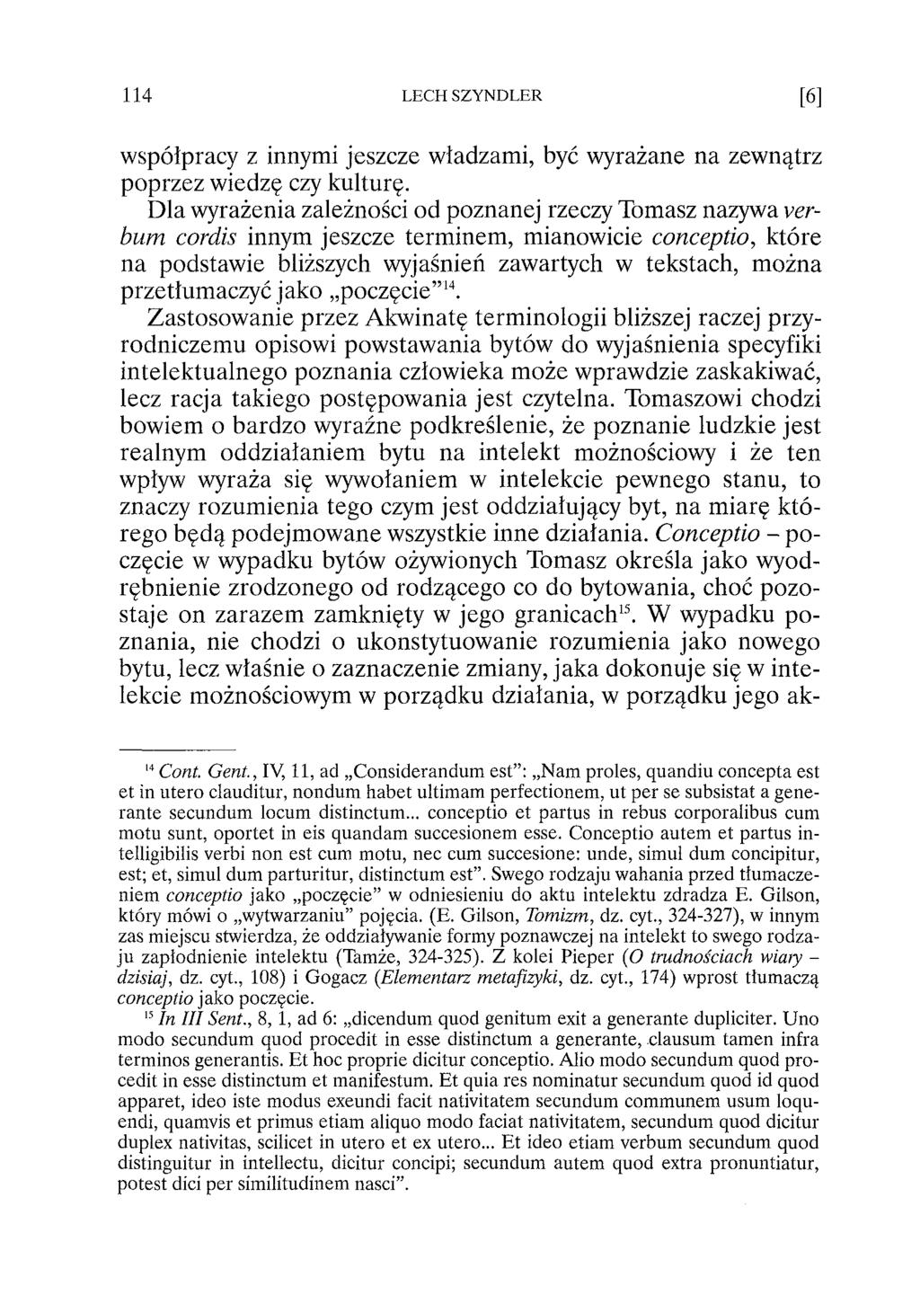 współpracy z innymi jeszcze władzami, być wyrażane na zewnątrz poprzez wiedzę czy kulturę.