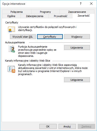 uruchomić aplikację Internet Explorer - NARZĘDZIA OPCJE INTERNETOWE zakładka ZAWARTOŚĆ CERTYFIKATY: Rys.