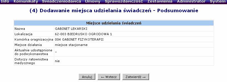 Lokalizacja (na podstawie uzupełnionej wcześniej listy lokalizacji) Nazwa miejsca udzielania świadczeń Rys. 6.