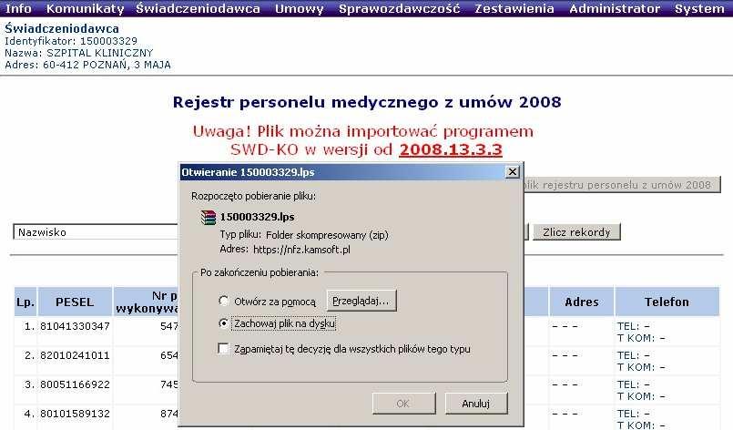 W miejscu tym moŝna przeglądać wszystkie osoby personelu, jakie znajdują się w umowach zawartych na rok 2008. Opcja umoŝliwia eksport personelu do pliku z rozszerzeniem *.lps.