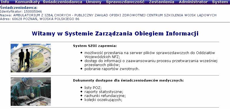 3 OBSZARY PRACY W SYSTEMIE SZOI Poprawne zalogowanie się do systemu spowoduje wyświetlenie okna aplikacji. Domyślnie, system SZOI zostanie ustawiony w obszarze Info.