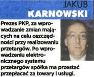 Pasa erskich Operatorów Kolejowych Andrzej Massel, wiceminister transportu. - W kolejnych latach ten rynek bêdzie podlega³ dalszym zmianom.