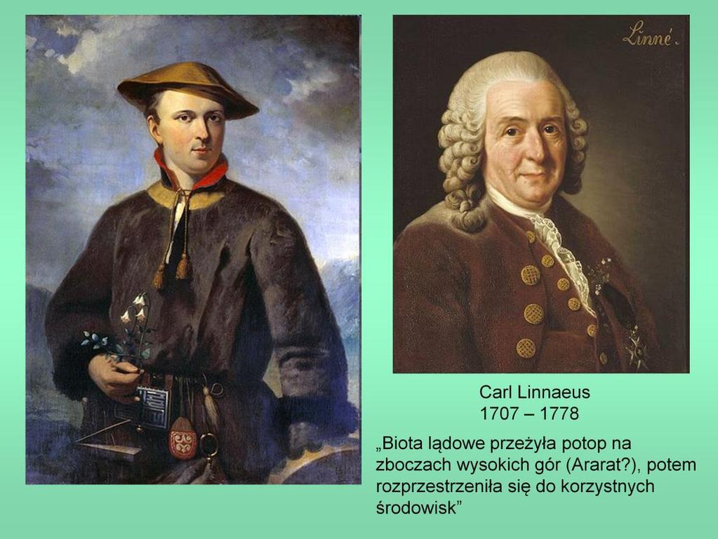 Teoretycznym przygotowaniem do tej eksploracyjnej aktywności była działalność kilku badaczy europejskich, którzy skoncentrowali się na bioróżnorodnościowym aspekcie życia na Ziemi.