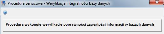 9. Weryfikacja integralności bazy danych 10.