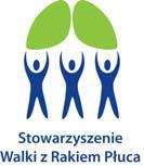 SPRAWOZDANIE MERYTORYCZNE STOWARZYSZENIA WALKI Z RAKIEM PŁUCA WRAZ Z ODDZIAŁEM SZCZECIN ZA 2010 ROK 1.