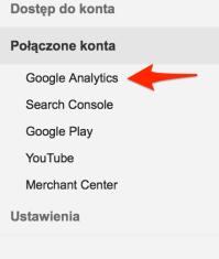 W kolejnym kroku z menu po lewej wybierasz Google Analytics: Na kolejnym ekranie zobaczysz nazwę konta z Twojego profilu Analytics i jego identyfikator.