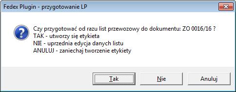 Po kliknięciu przycisku Tak, zostanie uruchamiany proces utworzenia nowego listu przewozowego. Uwaga!