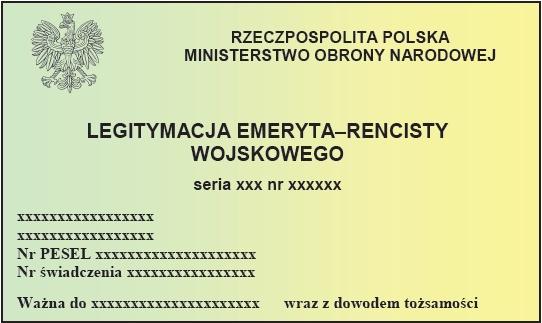 Wzór nr 38 do 25 i 28 LEGITYMACJA EMERYTA-RENCISTY WOJSKOWEGO Legitymacja pozioma, o wymiarach 55 mm x 85 mm, koloru zielono-żółtego cieniowanego, materiał karton, dwustronnie foliowana.