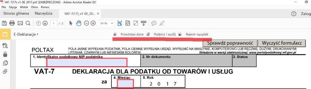 Wysłanie deklaracji VAT przez bramkę e-deklaracje W programie Adobe Reader, w którym mamy otwartą deklarację, wybieramy Narzędzia, a następnie aktywujemy