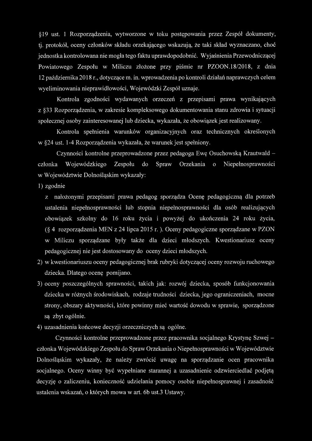 Wyjaśnienia Przewodniczącej Powiatowego Zespołu w Miliczu złożone przy piśmie nr PZOON. 18/2018, z dnia 12 października 2018 r., dotyczące m. in.