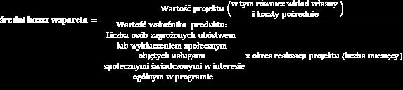 Spełnienie kryterium będzie oceniane zgodnie z następującym wzorem: We wskaźniku osób zagrożonych ubóstwem lub wykluczeniem społecznym objętych usługami społecznymi świadczonymi w interesie ogólnym w