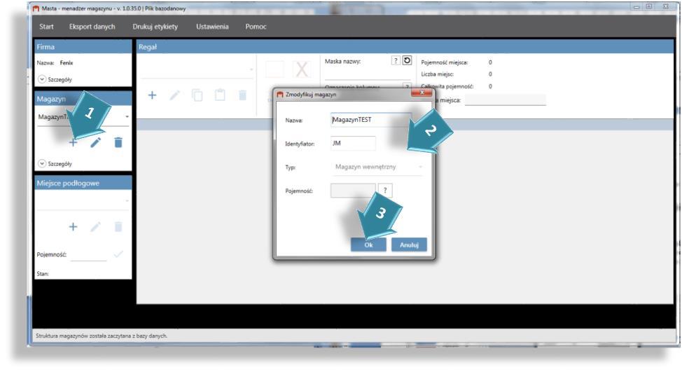 3.3.1 DOPISANIE NOWEGO MAGAZYNU DO MENEDŻERA W pierwszej kolejności należy dopisać do menedżera symbol i nazwę określanego magazynu (rys. 8).