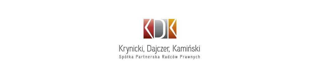 POLITYKA PRYWATNOŚCI I OCHRONY DANYCH OSOBOWYCH 1. DEFINICJE 1.1. Administrator Krynicki, Dajczer, Kamiński Spółka Partnerska Radców Prawnych z siedzibą w Warszawie, przy ul. Nowy Świat 35 lok.