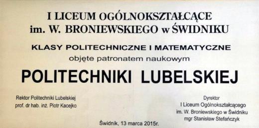 zajęciach na Politechnice Lubelskiej, na Wydziale Nauk o Ziemi i Gospodarki Przestrzennej UMCS oraz w laboratoriach WSEI Lekcje w Instytucie Problemów Jądrowych w Świerku, w Centrum Kopernika, w