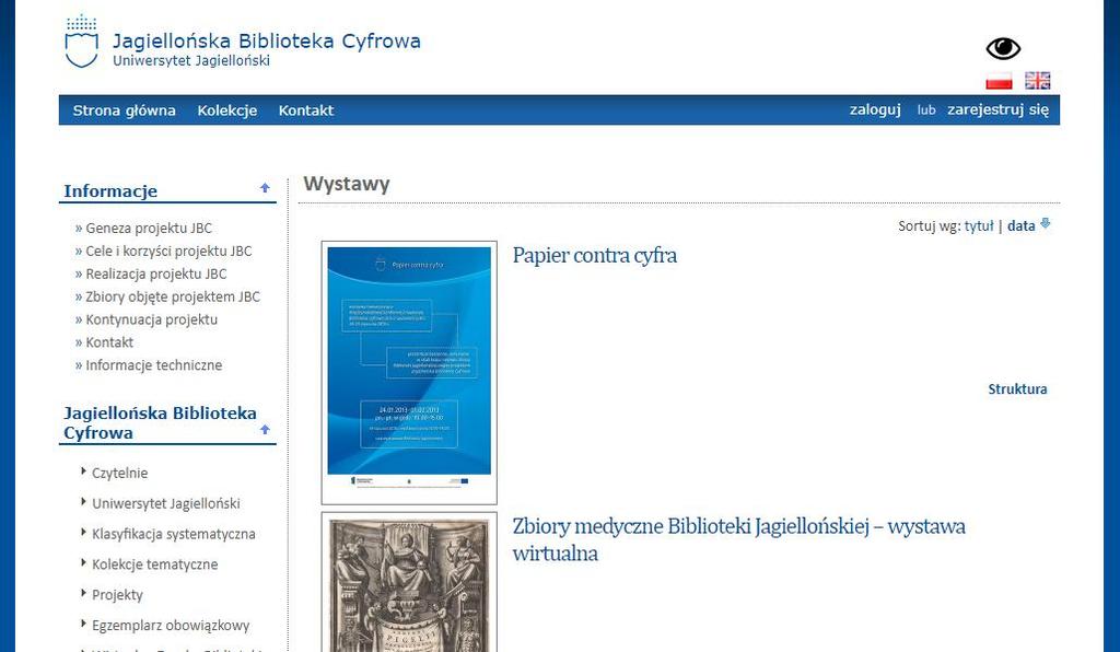 Rys. 12. JBC prezentacja cyfrowa wystaw Źródło: BJ [online]. 2017, [dostęp 15.06.2017]. Dostępny w: http://jbc.bj.uj.edu.pl/dlibra/exhibitions.
