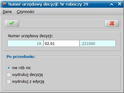 Wówczas podczas zatwierdzenia decyzji trzeba będzie podać fragment numeru wynikający z przyjętej w Ośrodku kolejności dokumentów, a reszta składników autonumeru (np.