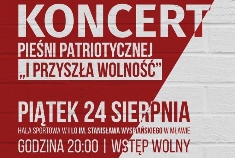 Opublikowane na: Mława (www.mlawa.pl) Autor: Agnieszka Puzio-Dębska "I przyszła wolność" - koncert z udziałem ROBERTA SZPRĘGLA, zapraszamy! Publikowane od 21.08.