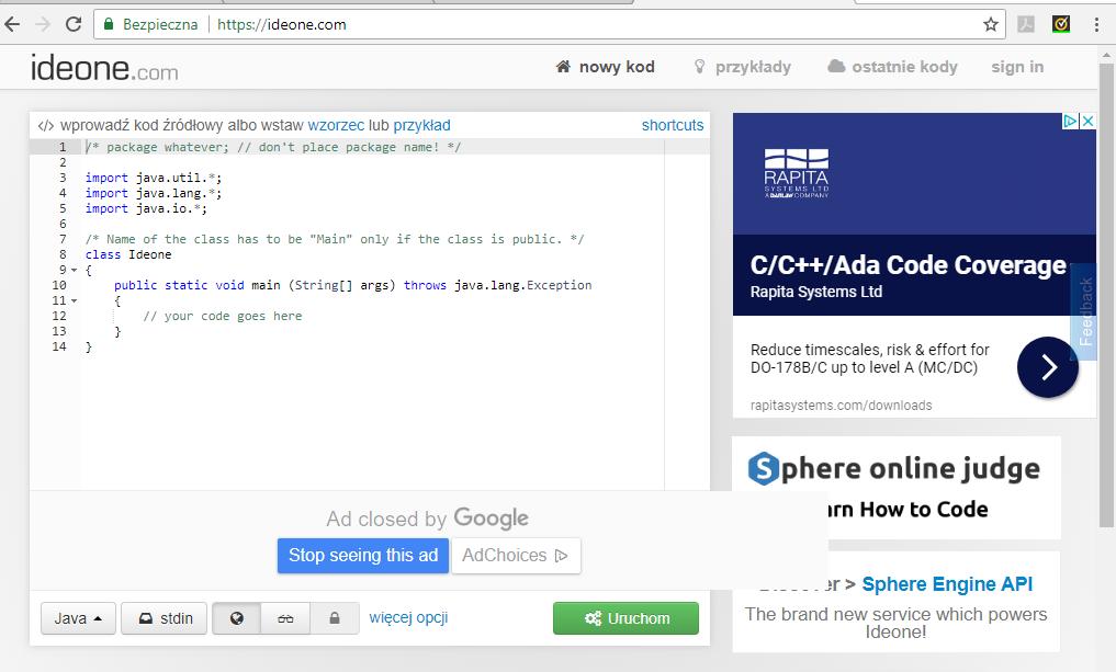 Narzędzia on-line ideone Aby zacząć programowanie, nie musisz niczego instalować. Narzędzie on-line o nazwie ideone dostępne w witrynie http://ideone.com.