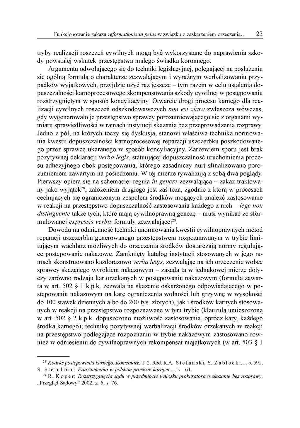 tryby realizacji roszczeń cywilnych mogą być wykorzystane do naprawienia szkody powstałej wskutek przestępstwa małego świadka koronnego.