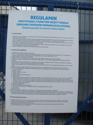 Zgodnie z wymaganiami dotyczącymi sposobu umowy na prowadzenie dwóch PSZOK, od 1 lipca 2013 r. rozpoczął funkcjonowanie Punkt Selektywnego Zbierania Odpadów Komunalnych, zlokalizowany przy ul.
