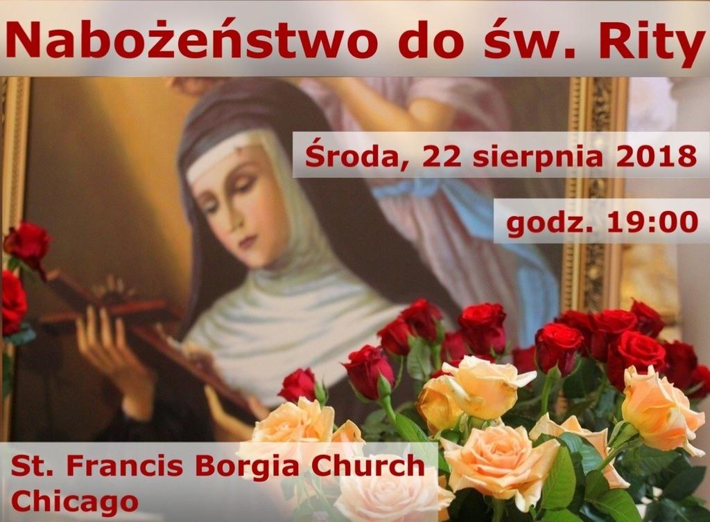 Wtorek, 22 stycznia 2019 Św. Rita - patronka spraw trudnych oraz orędowniczka w sytuacjach beznadziejnych Nabożeństwo do św. Rity cieszy się dużą popularnością w naszej parafii.