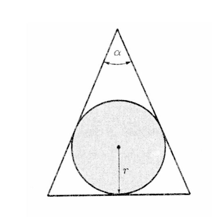 Jaka powinna być miara kąta α przy wierzchołku trójkąta równoramiennego o danym polu, aby promień koła r wpisanego w ten trójkąt był największy? Zadanie 9.