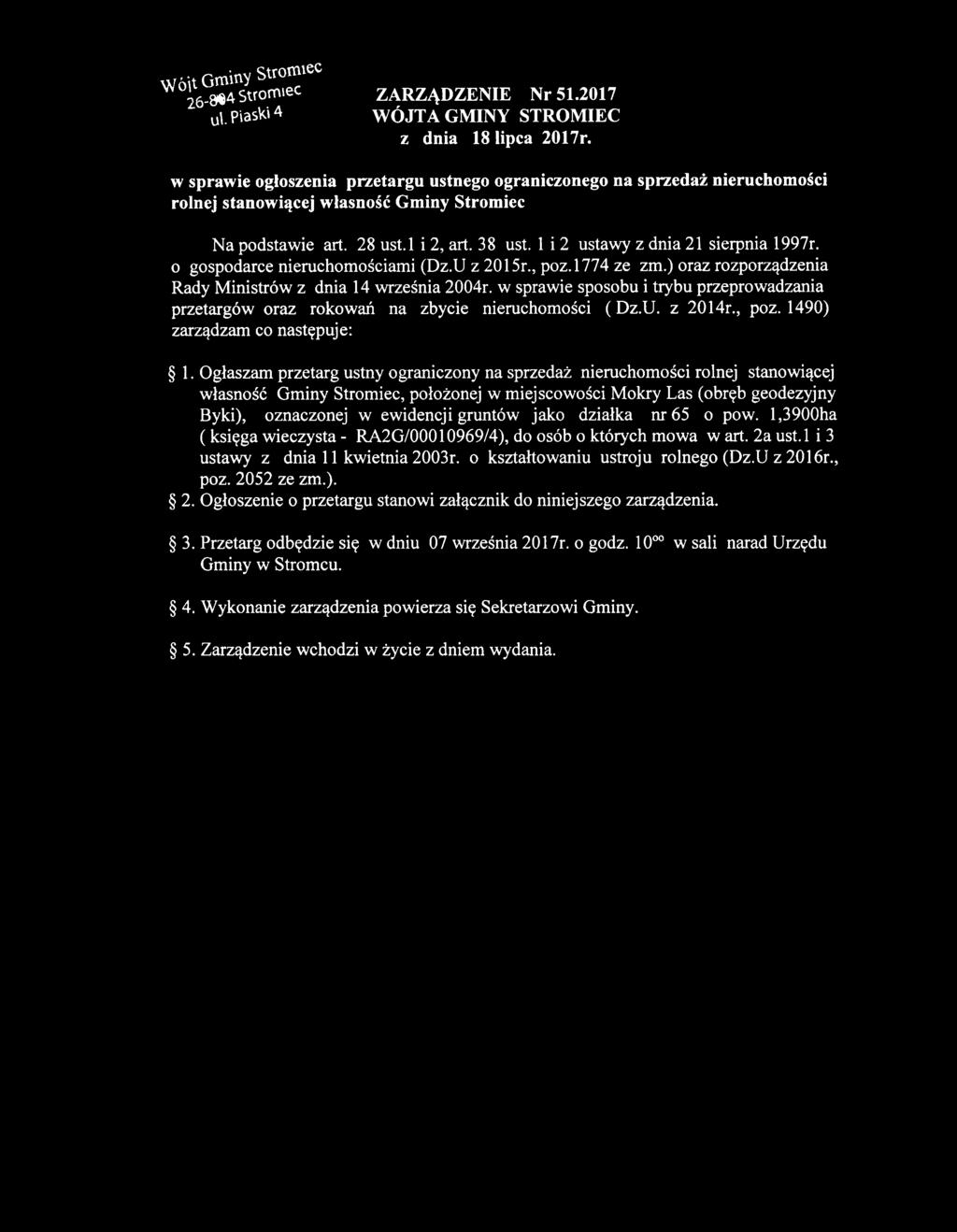 1 i 2 ustawy z dnia 21 sierpnia 1997r. o gospodarce nieruchomościami (Dz.U z 2015r., poz.1774 ze zm.) oraz rozporządzenia Rady Ministrów z dnia 14 września 2004r.