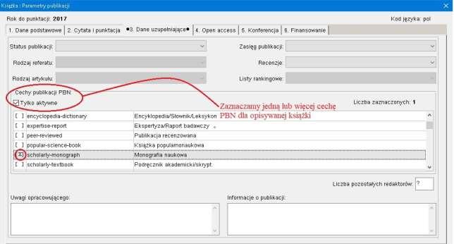 3. Dane uzupełniające wybieramy Cechy publikacji PBN stawiając przy wybranych cechach krzyżyk Pole