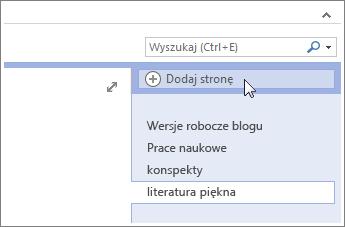 Dodawanie strony Wybierz pozycję Dodaj stronę w górnej części okienka po prawej stronie.