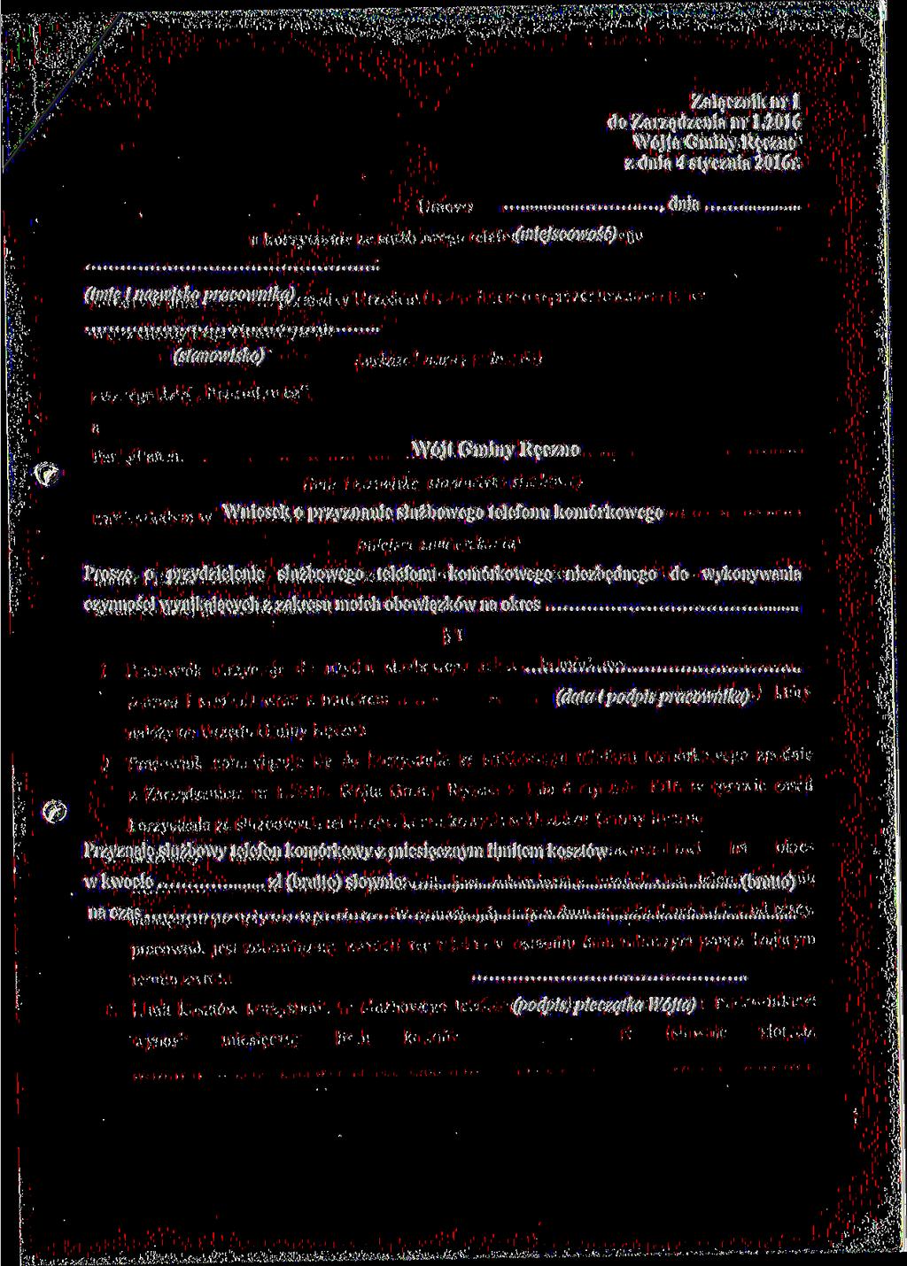Zah c/nik nr 1 do Zar/i)dzenia nr 1.2016 W6jta Gminy Rec/no z dnia 4 stycznia 2016r. (miejscowosc).