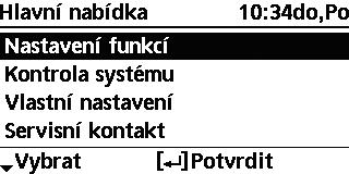 Rychlá nabídka Po provedení inicializačních nastavení můžete z následujících možností vybrat rychlou nabídku a upravovat nastavení. 1 Stiskem zobrazte rychlou nabídku.