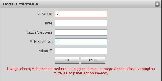 Instrukcja obsługi i instalacji. Panel zewnętrzny IP.. wypełnij odpowiednie pola, wymagany jest tylko Numer Lokalu (VTH Short No.