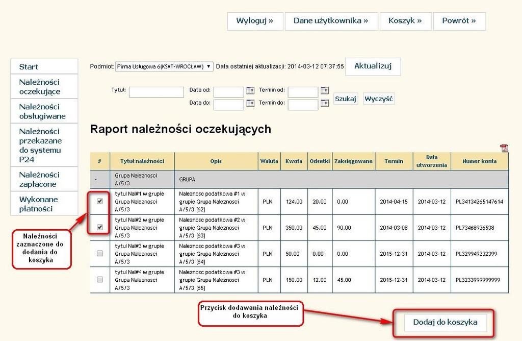 Po dodaniu do koszyka pojawią się odpowiednia informacja oraz raport należności