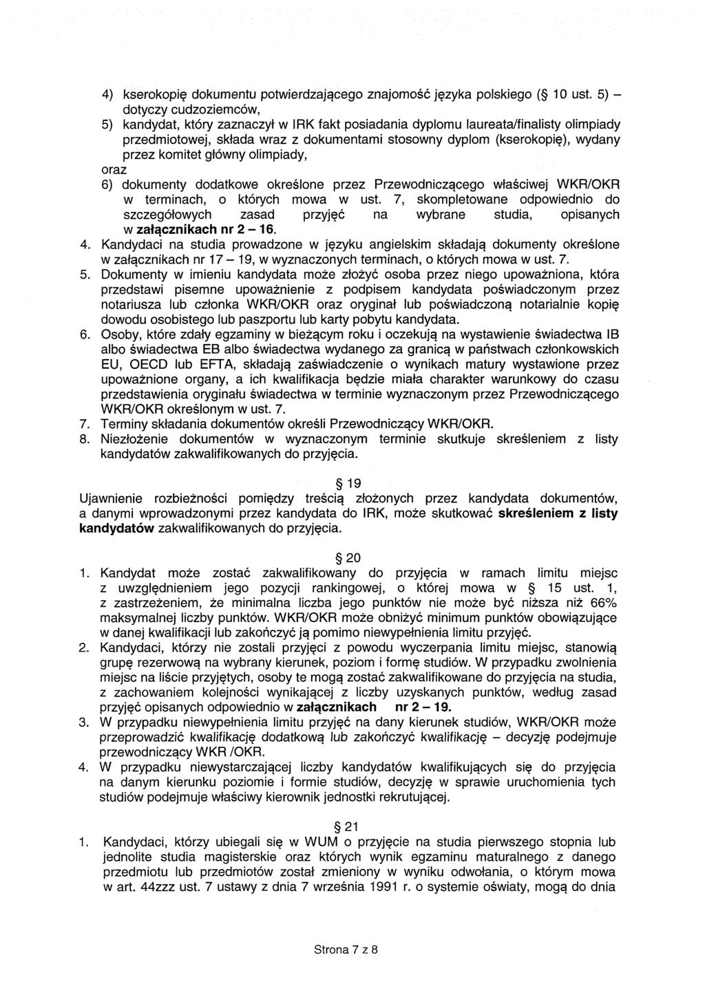 4) kserokopię dokumentu potwierdzającego znajomość języka polskiego ( 10 ust.