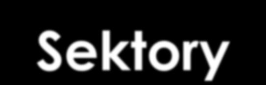 Sektory Elektronika Budownictwo i Konstrukcje budowlane Chemia Elektryka Elektrotechnika Górnictwo Hutnictwo Produkty Powszechnego Użytku Logistyka, Transport, Pakowanie Maszyny i Inżynieria