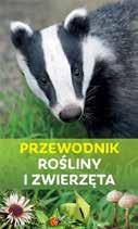 detaliczna: 69 zł Przewodnik rośliny i zwierzęta autorzy: Ursula Stichmann-Marny,