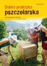 45 zł Dobra praktyka pszczelarska autor: Wolfgang Ritter objętość: