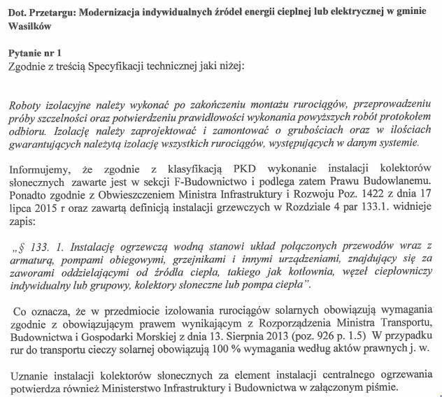 ODP 1: Zamawiający informuje, iż dopuszcza w niniejszym postępowaniu zastosowanie rury karbowanej ze stali nierdzewnej wraz z