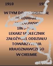 Zad. 6 TABLICA PAMIĄTKOWA Czas zatarł litery na tablicy pamiątkowej poświęconej znanemu Chełmianinowi,