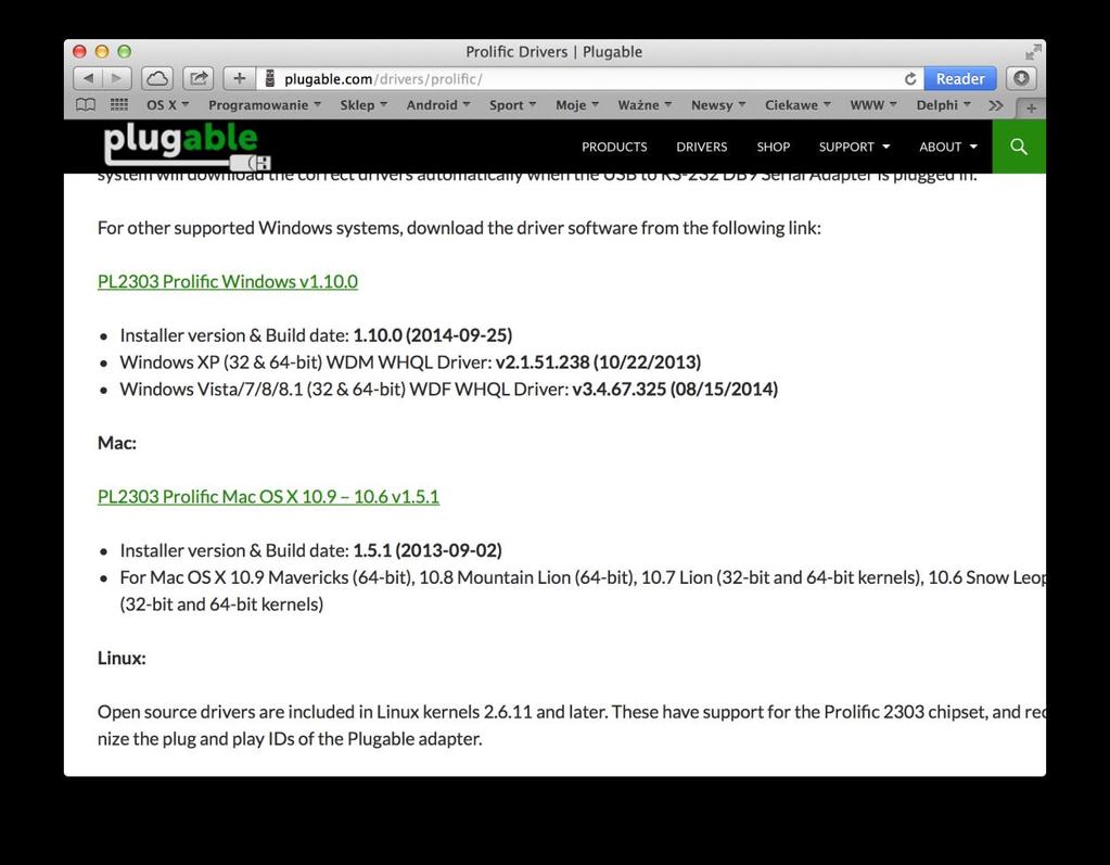 3. Odwiedź stronę http://plugable.com/drivers/prolific/. Odszukaj na niej plik sterownika dla systemu Mac oraz pobierz go. W chwili pisania tego podręcznika najnowsza wersja miała numer 1.5.1. 4.