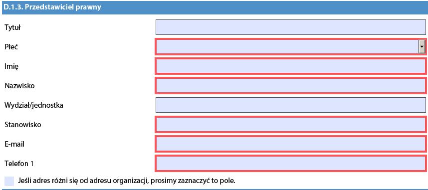 D.1.3 Przedstawiciel prawny (Legal Representative) W tej części wniosku należy wpisać tę samą osobę,